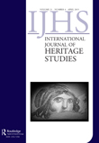 Cover image for International Journal of Heritage Studies, Volume 21, Issue 4, 2015