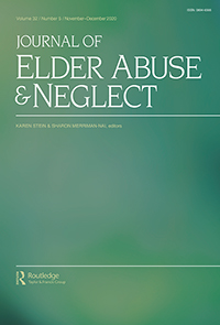 Cover image for Journal of Elder Abuse & Neglect, Volume 32, Issue 5, 2020