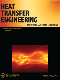 Cover image for Heat Transfer Engineering, Volume 42, Issue 21, 2021