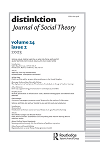 Cover image for Distinktion: Journal of Social Theory, Volume 24, Issue 2, 2023