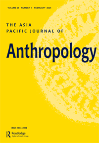 Cover image for The Asia Pacific Journal of Anthropology, Volume 25, Issue 1, 2024