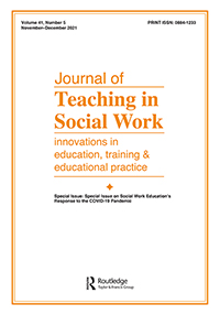 Cover image for Journal of Teaching in Social Work, Volume 41, Issue 5, 2021