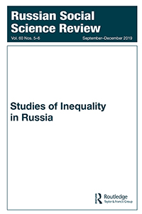 Cover image for Russian Social Science Review, Volume 60, Issue 5-6, 2019