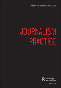 Cover image for Journalism Practice, Volume 13, Issue 3, 2019