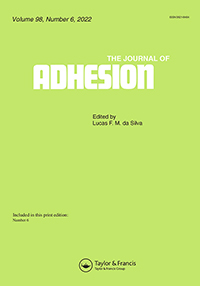 Cover image for The Journal of Adhesion, Volume 98, Issue 6, 2022