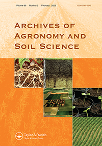 Cover image for Archives of Agronomy and Soil Science, Volume 69, Issue 2, 2023