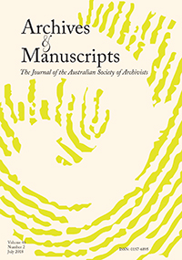 Cover image for Archives and Manuscripts, Volume 46, Issue 2, 2018