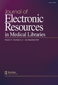 Cover image for Journal of Electronic Resources in Medical Libraries, Volume 15, Issue 3-4, 2018