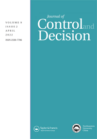 Cover image for Journal of Control and Decision, Volume 9, Issue 2, 2022