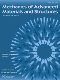 Cover image for Mechanics of Advanced Materials and Structures, Volume 27, Issue 21, 2020