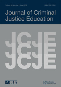 Cover image for Journal of Criminal Justice Education, Volume 30, Issue 2, 2019