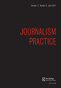 Cover image for Journalism Practice, Volume 11, Issue 5, 2017