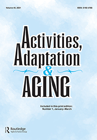 Cover image for Activities, Adaptation & Aging, Volume 45, Issue 1, 2021