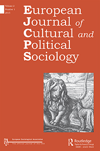 Cover image for European Journal of Cultural and Political Sociology, Volume 2, Issue 1, 2015