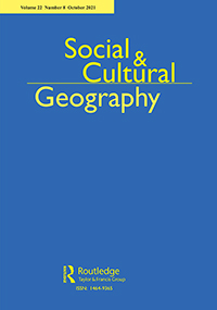 Cover image for Social & Cultural Geography, Volume 22, Issue 8, 2021