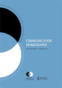 Cover image for Communication Monographs, Volume 90, Issue 3, 2023