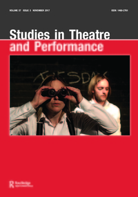 Cover image for Studies in Theatre and Performance, Volume 37, Issue 3, 2017