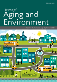 Cover image for Journal of Aging and Environment, Volume 36, Issue 3, 2022