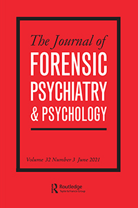 Cover image for The Journal of Forensic Psychiatry & Psychology, Volume 32, Issue 3, 2021