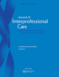 Cover image for Journal of Interprofessional Care, Volume 37, Issue 2, 2023