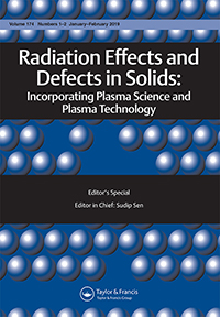 Cover image for Radiation Effects and Defects in Solids, Volume 174, Issue 1-2, 2019