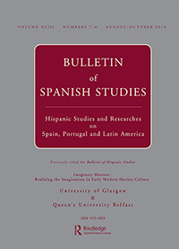 Cover image for Bulletin of Spanish Studies, Volume 93, Issue 7-8, 2016