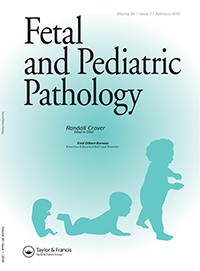 Cover image for Fetal and Pediatric Pathology, Volume 35, Issue 1, 2016