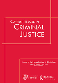 Cover image for Current Issues in Criminal Justice, Volume 31, Issue 2, 2019