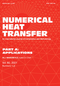 Cover image for Numerical Heat Transfer, Part A: Applications, Volume 80, Issue 1-2, 2021