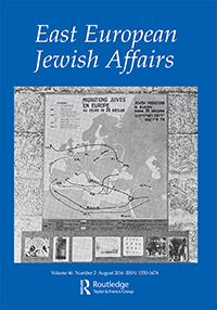 Cover image for East European Jewish Affairs, Volume 46, Issue 2, 2016