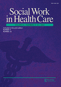Cover image for Social Work in Health Care, Volume 61, Issue 9-10, 2022