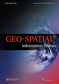 Cover image for Geo-spatial Information Science, Volume 23, Issue 3, 2020