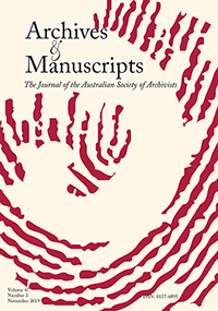 Cover image for Archives and Manuscripts, Volume 47, Issue 3, 2019