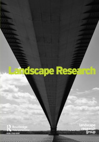 Cover image for Landscape Research, Volume 48, Issue 3, 2023