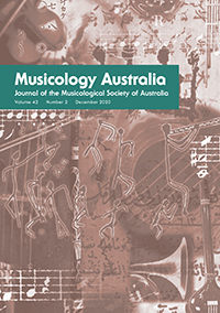 Cover image for Musicology Australia, Volume 42, Issue 2, 2020