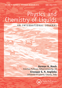 Cover image for Physics and Chemistry of Liquids, Volume 56, Issue 6, 2018