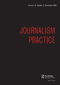 Cover image for Journalism Practice, Volume 14, Issue 9, 2020