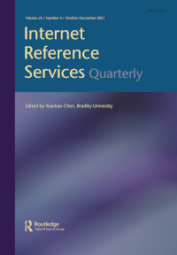 Cover image for Internet Reference Services Quarterly, Volume 25, Issue 4, 2021
