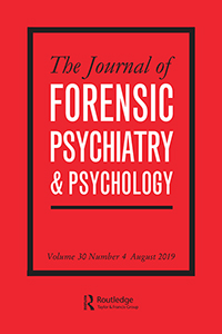 Cover image for The Journal of Forensic Psychiatry & Psychology, Volume 30, Issue 4, 2019