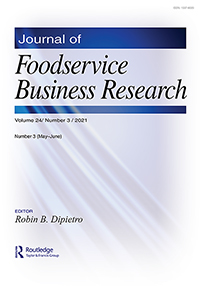 Cover image for Journal of Foodservice Business Research, Volume 24, Issue 3, 2021
