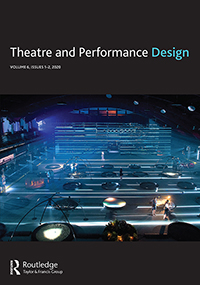 Cover image for Theatre and Performance Design, Volume 6, Issue 1-2, 2020