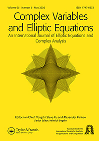 Cover image for Complex Variables and Elliptic Equations, Volume 65, Issue 5, 2020