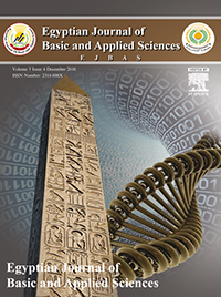 Cover image for Egyptian Journal of Basic and Applied Sciences, Volume 5, Issue 4, 2018