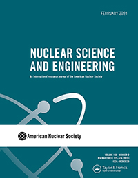 Cover image for Nuclear Science and Engineering, Volume 198, Issue 2, 2024