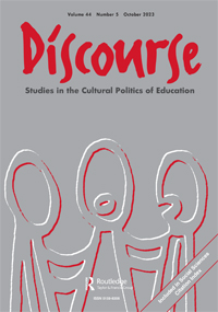 Cover image for Discourse: Studies in the Cultural Politics of Education, Volume 44, Issue 5, 2023