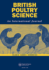 Cover image for British Poultry Science, Volume 62, Issue 6, 2021