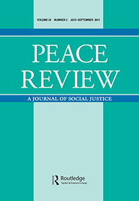 Cover image for Peace Review, Volume 29, Issue 3, 2017