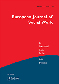 Cover image for European Journal of Social Work, Volume 19, Issue 6, 2016