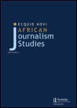 Cover image for African Journalism Studies, Volume 32, Issue 1, 2011