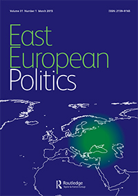 Cover image for East European Politics, Volume 31, Issue 1, 2015